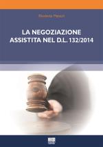 elisabetta mazzoli - la negoziazione assistita nel d.l. 132/2014