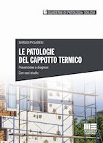 Image of LE PATOLOGIE DEL CAPPOTTO TERMICO. PREVENZIONE E DIAGNOSI, CON CASI STUDIO