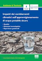 Image of IMPATTI DEI CAMBIAMENTI CLIMATICI SULL'APPROVVIGIONAMENTO DI ACQUA POTABILE SICU