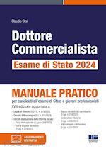 Image of DOTTORE COMMERCIALISTA - ESAME DI STATO 2024 - MANUALE PRATICO