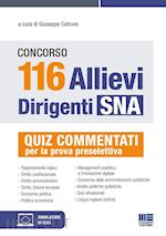 Image of CONCORSO 116 ALLIEVI DIRIGENTI SNA - QUIZ COMMENTATI PER LA PROVA PRESELETTIVA
