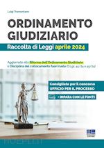 Image of ORDINAMENTO GIUDIZIARIO - RACCOLTA DI LEGGI APRILE 2024