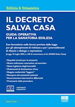 DECRETO SALVA CASA. GUIDA OPERATIVA PER LA SANATORIA EDILIZIA