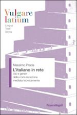 Image of L'ITALIANO IN RETE. USI E GENERI DELLA COMUNICAZIONE MEDIATA TECNICAMENTE