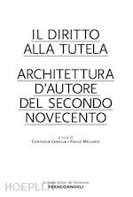 Image of IL DIRITTO ALLA TUTELA. ARCHITETTURA D'AUTORE DEL SECONDO NOVECENTO