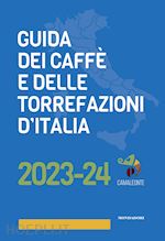 Image of GUIDA DEI CAFFE' E DELLE TORREFAZIONI D'ITALIA 2023-2024