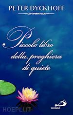 Image of PICCOLO LIBRO DELLA PREGHIERA DI QUIETE