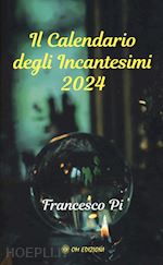 Image of IL CALENDARIO DEGLI INCANTESIMI 2024