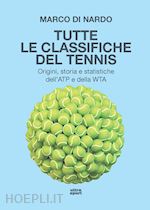 Image of TUTTE LE CLASSIFICHE DEL TENNIS