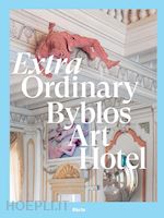 Image of EXTRA ORDINARY BYBLOS ART HOTEL