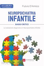 Image of NEUROPSICHIATRIA INFANTILE - SAGGI CRITICI: LA VALUTAZIONE DIAGNOSTICA