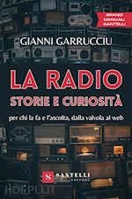 Image of LA RADIO - STORIE E CURIOSITA'