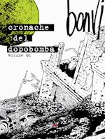 Image of LE CRONACHE DEL DOPOBOMBA . VOL. 1
