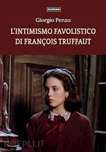 Image of L'INTIMISMO FAVOLISTICO DI FRANCOIS TRUFFAUT