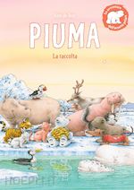 Image of PIUMA. LA RACCOLTA. EDIZ. A COLORI