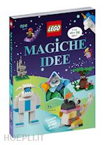 Image of MAGICHE IDEE LEGO - CON MATTONCINI LEGO