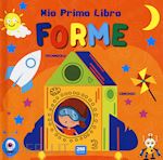 Image of FORME. MIO PRIMO LIBRO. EDIZ. A COLORI
