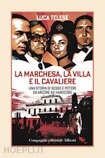 Image of MARCHESA, LA VILLA E IL CAVALIERE