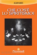 Image of CHE COS'E' LO SPIRITISMO?