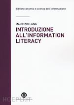 Image of INTRODUZIONE ALL'INFORMATION LITERACY