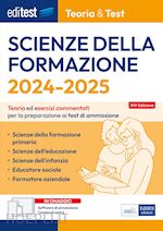 Image of SCIENZE DELLA FORMAZIONE. 2024-205. TEORIA & TEST. NOZIONI TEORICHE ED ESERCIZI