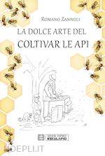 Image of LA DOLCE ARTE DEL COLTIVAR LE API