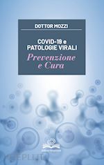 Image of COVID-19 E PATOLOGIE VIRALI. PREVENZIONE E CURA