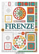 Image of FIRENZE. INSPIRED BY THE ORIGINAL DECORATIONS - ARTKOLORING BOOK