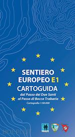 Image of SENTIERO EUROPEO E1. CARTOGUIDA 1:50.000