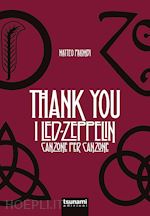Image of THANK YOU. I LED ZEPPELIN CANZONE PER CANZONE