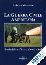 maccarini roberto - la guerra civile americana
