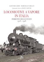 Image of LOCOMOTIVE A VAPORE IN ITALIA - FERROVIE DELLO STATO 1916-1928