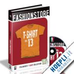 costantino annalisa - fashionstore t-shirt vol.13