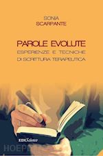 Image of PAROLE EVOLUTE. ESPERIENZE E TECNICHE DI SCRITTURA TERAPEUTICA