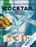 walton stuart - grande enciclopedia dei cocktail