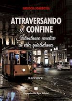 Image of ATTRAVERSANDO IL CONFINE