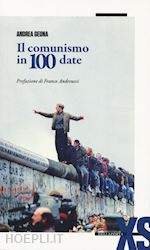 Image of IL COMUNISMO IN 100 DATE