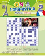 Image of ONDA ENIGMISTICA 2 - MAGAZINE FRANCAIS