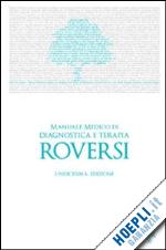 roversi a. s. - manuale medico di diagnostica e terapia