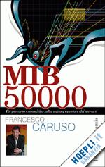 caruso francesco - mib 50000