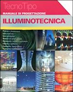 frascarolo marco - manuale di progettazione illuminotecnica
