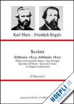 marx karl; engels friedrich - scritti. febbraio 1854-febbraio 1855