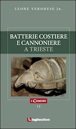 Image of BATTERIE COSTIERE E CANNONIERE A TRIESTE