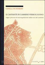 Image of IL CANTANTE IN CAMMINO VERSO IL SUONO