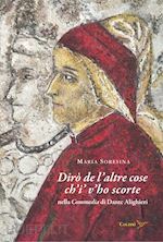 Image of DIRO' DE L'ALTRE COSE CH'I' V'HO SCORTE NELLA COMMEDIA DI DANTE ALIGHIERI