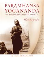 swami kriyananda - paramhansa yogananda. una biografia
