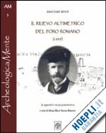 boni giacomo - il rilievo altimetrico del foro romano (1899)