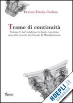 carlino franco emilio - trame di continuita' vol.1