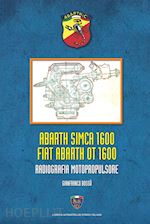 Image of ABARTH SIMCA 1600 FIAT ABARTH OT 1600 - RADIOGRAFIA MOTOPROPULSORE