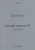 Image of GIORNALE NOTTURNO IV (1999-2005)